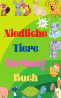 Niedliche Tiere Färbung Buch: Adorable Baby Tiere Malbuch im Alter von 3+ Super niedliche Baby Waldtiere Tier-Malbuch: Für Kinder ab 3 Jahren Baby-Tiere-Malbuch für Mädchen und J
