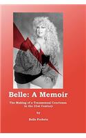Belle - A Memoir