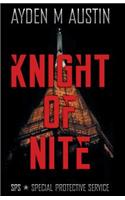 Knight of Nite: Sps Special Protective Service: (English)