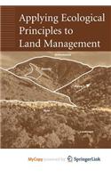 Applying Ecological Principles to Land Management