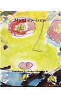 Matthew-isms