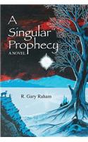 Singular Prophecy