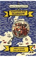 Hometown Tales: Glasgow