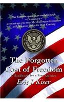 The Forgotten Cost of Freedom