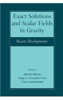 Exact Solutions and Scalar Fields in Gravity