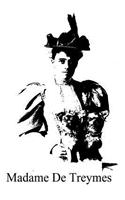 Madame De Treymes