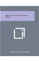 Mrs. Eddy Purloins from Hegel