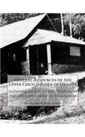 Mineral Resources of the Upper Chetco River of Oregon