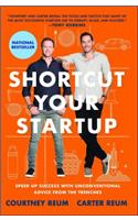 Shortcut Your Startup