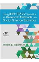 Using IBM® SPSS® Statistics for Research Methods and Social Science Statistics