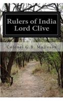 Rulers of India Lord Clive