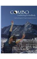 CoMBo Conditioning for Mindbody (Black & White Version)