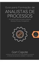 Guia para Formacao de Analistas de Processos