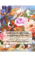 Abdullah Ibn Saba and Other Myths