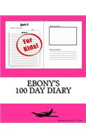 Ebony's 100 Day Diary