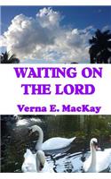 Waiting On The Lord