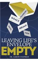 Leaving Life's Envelope Empty