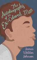 Autobiography of an Ex-Colored Man