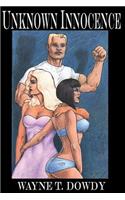 Unknown Innocence