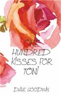 One Hundred Kisses for Toni