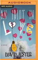Idiot in Love
