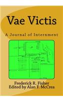 Vae Victis, A Journal of Internment