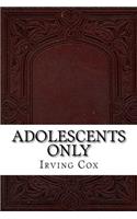 Adolescents Only