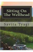 Sitting On The Wellhead