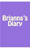 Brianna's Diary: A 6 x 9 Blank Notebook(Journal, Notebooks)