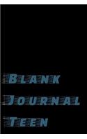 Blank Journal Teen: Lined Notebook Journal To Write In