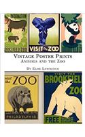 Vintage Poster Prints: Animals and the Zoo