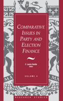 Comparative Issues in Party and Election Finance