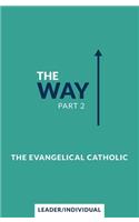 Way, Part 2: Leader/Individual