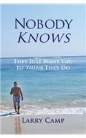 Nobody Knows