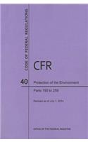 Code of Federal Regulations Title 40, Protection of Environment, Parts 190-259, 2014