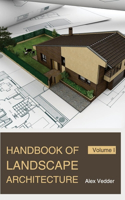 Handbook of Landscape Architecture: Volume I: (English)