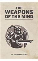 Weapons of the Mind