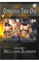 Operation True One, Volume 1 [Cameron and Keaton