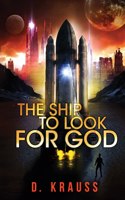 Ship to Look for God