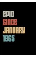 Epic Since 1965 January: Birthday Lined Notebook / Journal Gift, 120 Pages, 6x9, Soft Cover, Matte Finish "Vintage Birthday Gifts"