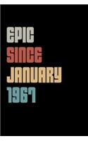 Epic Since 1967 January: Birthday Lined Notebook / Journal Gift, 120 Pages, 6x9, Soft Cover, Matte Finish "Vintage Birthday Gifts"