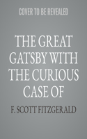 Great Gatsby with the Curious Case of Benjamin Button Lib/E