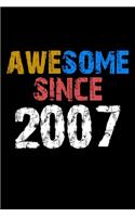 Awesome since 2007 Notebook Birthday Gift: Lined Notebook / Journal Gift, 110 Pages, 6x9, Soft Cover, Matte Finish