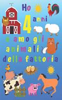 Ho 4 anni e amo gli animali della fattoria