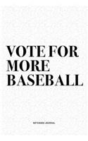 Vote For More Baseball