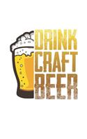 Drink Craft Beer