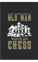 Never Underestimate An Old Man Who Plays Chess