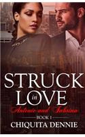 Antonio and Sabrina Struck In Love Book 1