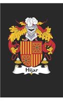 Hijar: Hijar Coat of Arms and Family Crest Notebook Journal (6 x 9 - 100 pages)