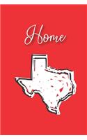 Home: A 6x9 Lined Journal (Texas on Red Background)